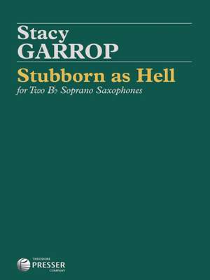 Stacy Garrop: Stubborn As Hell