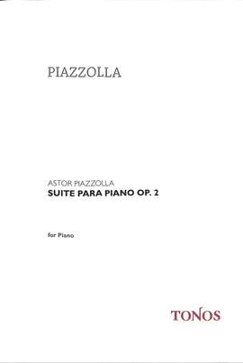 Astor Piazzolla: Suite Para Piano Op. 2