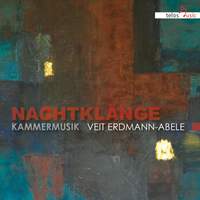 Erdmann-Abele: Nachtklänge Kammermusik