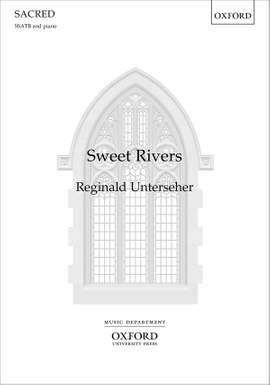Unterseher, Reginald: Sweet Rivers