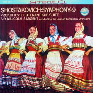 Shostakovich: Symphony No. 9 & Lieutenant Kijé Suite