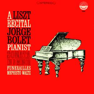 Liszt: Sonata in B Minor - Funerailles - Mephisto Waltz