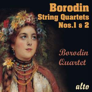 Borodin: String Quartets Nos 1 & 2