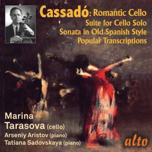 Gaspar Cassadó: Works & Transcriptions for Cello