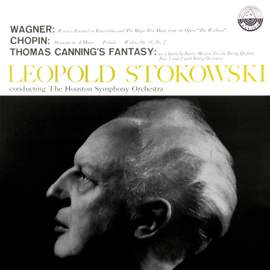 Wagner: Magic Fire Music & Wotan's Farewell - Chopin: Mazurkas, Op. 17, 28 & 64 - Canning: Fantasy On A Hymn Tune by Justin Morgan