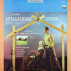Copland: Appalachian Spring & Gould: Spirituals for String Choir and Orchestra