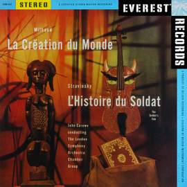 Milhaud: La Création du Monde & Stravinsky: L'Histoire du Soldat