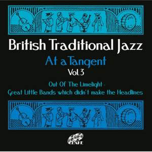British Traditional Jazz (At a Tangent) , Vol. 3
