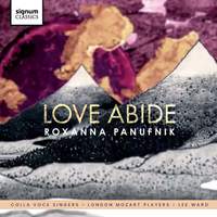 Roxanna Panufnik: Love Abide