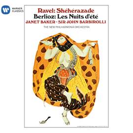 Berlioz: Les Nuits d'été & Ravel: Shéhérazade