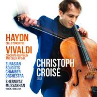  Haydn: Cello Concertos, Vivaldi Concerto for Violin and Cello
