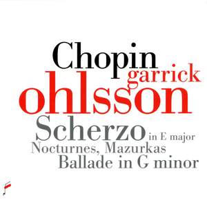 Chopin. Scherzo in E major, Nocturnes, Mazurkas, Ballade in G minor