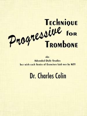 Colin, C: Progressive Technique for Trombone