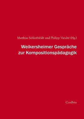 Weikersheimer Gespräche zur Kompositionspädagogik