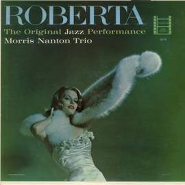 Roberta: The Original Jazz Performance