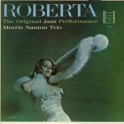 Roberta: The Original Jazz Performance