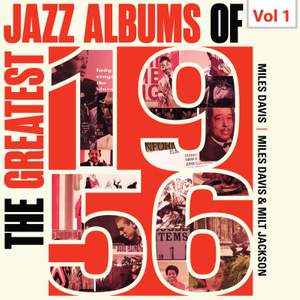 The Greatest Jazz Albums of 1956, Vol. 1