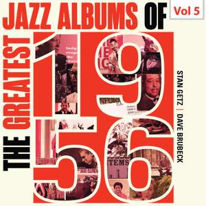 The Greatest Jazz Albums of 1956, Vol. 5