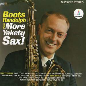 Boots Randolph Plays More Yakety Sax