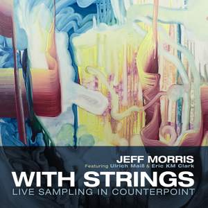 Jeff Morris: With Strings