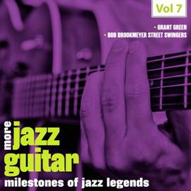 Milestones of Jazz Legends: More Jazz Guitar, Vol. 7
