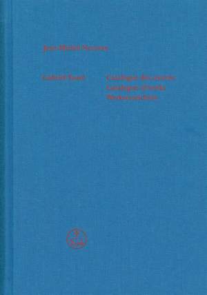 Gabriel Faure - Catalogue of works