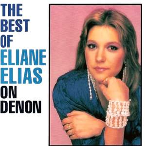 The Best Of Eliane Elias On Denon