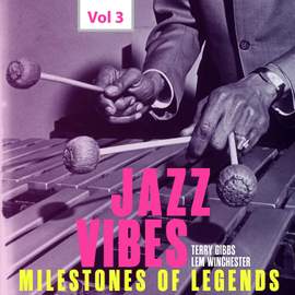 Milestones of Legends: Jazz Vibes, Vol. 3