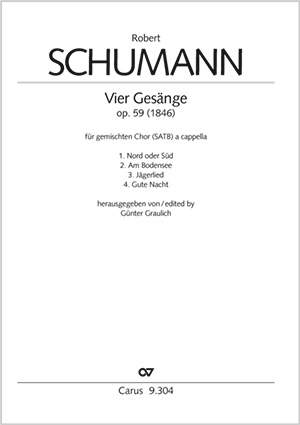 Schumann: Gesänge für Sopran, Alt, Tenor und Bass op. 59