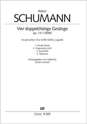 Schumann: Vier doppelchörige Gesänge op. 141