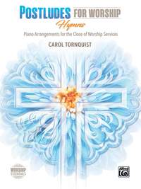Carol Tornquist: Postludes for Worship: Hymns