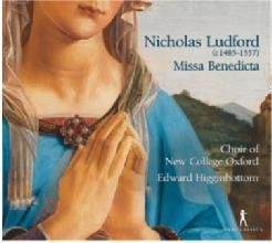 Nicholas Ludford: Missa Benedicta