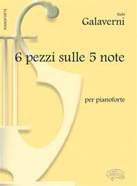 I. Galaverni: Pezzi (6) Su 5 Note