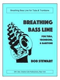 Bob Stewart: Breathing Bass Line