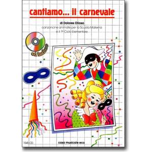 Dolores Olioso: Cantiamo Il Carnevale