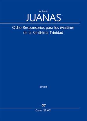 Antonio Juanas: Eight Responsories For Trinity Sunday