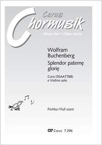Buchenberg, Wolfram: Splendor Paternae Gloriae