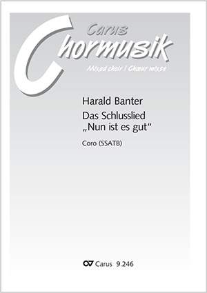 Das Schlusslied Nun Ist Es Gut