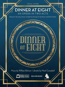 William Bolcom: Dinner at Eight