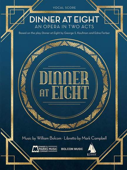 William Bolcom: Dinner at Eight