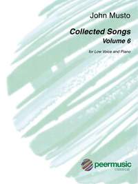 John Musto: Collected Songs, Volume 6 - Medium Voice and Piano