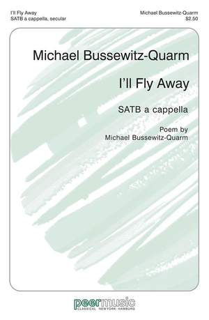 Michael Bussewitz-Quarm: I'll Fly Away