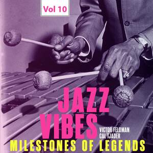 Milestones of Legends: Jazz Vibes, Vol. 10