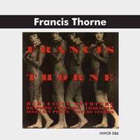 Francis Thorne: Orchestral & Chamber Works