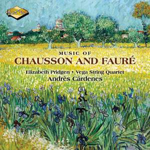 Music of Chausson & Fauré