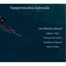 Vampyroteuthis Infernalis (feat. Alípio C Neto, Francesco Lo Cascio, Gianfranco Tedeschi & Marco Ariano)