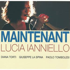 Maintenant (feat. Diana Torti, Giuseppe La Spina & Paolo Tombolesi)
