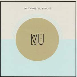 Of Strings and Bridges