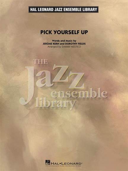 Dorothy Fields_Jerome Kern: Pick Yourself Up