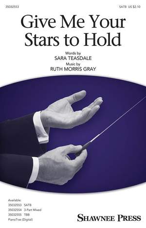 Ruth Morris Gray: Give Me Your Stars To Hold